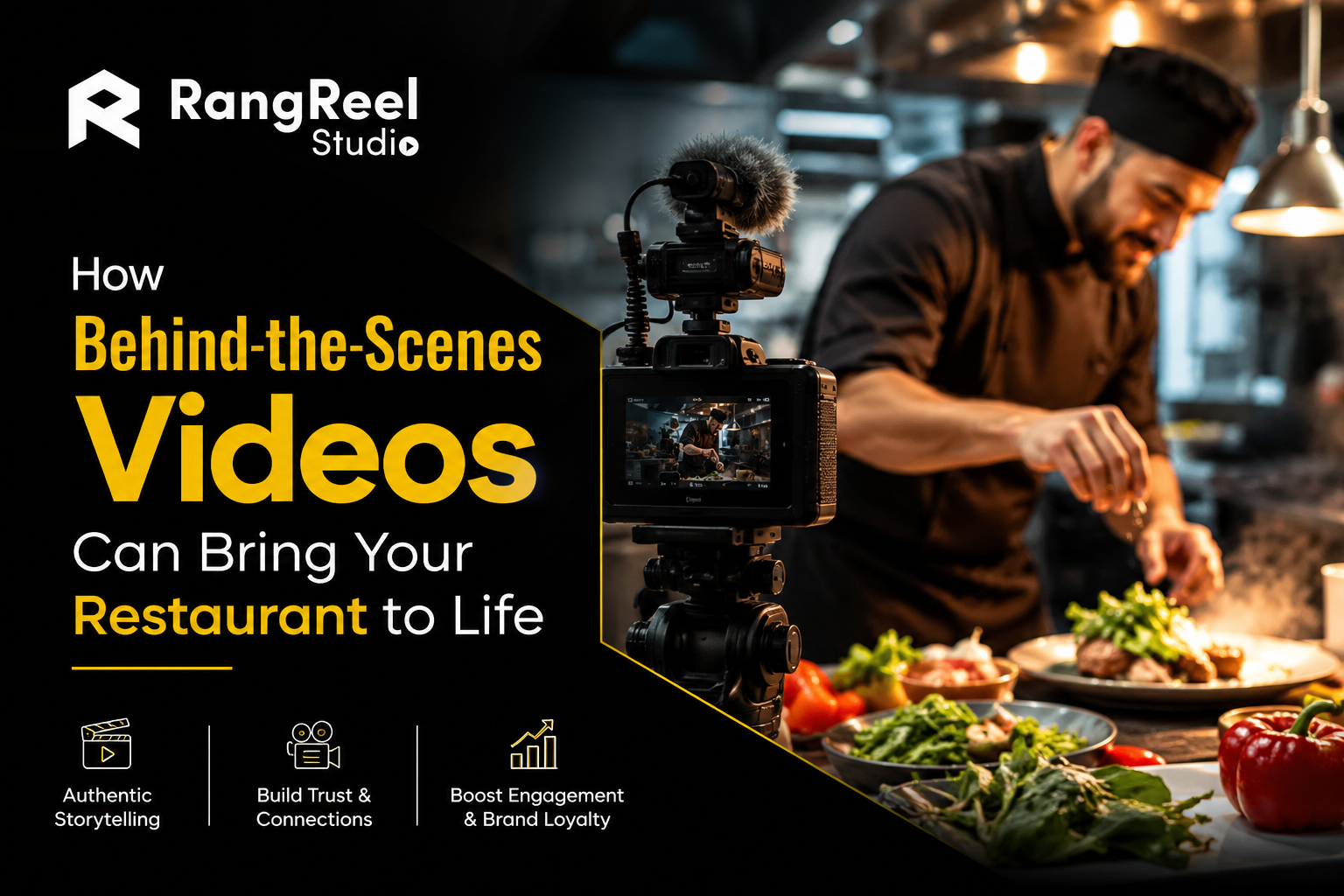 How Behind-the-Scenes Videos Can Bring Your Restaurant to Life