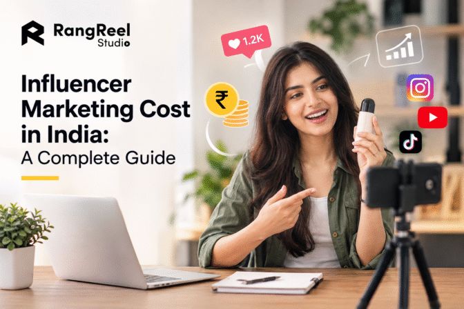 Influencer Marketing Cost in India: A Complete Guide