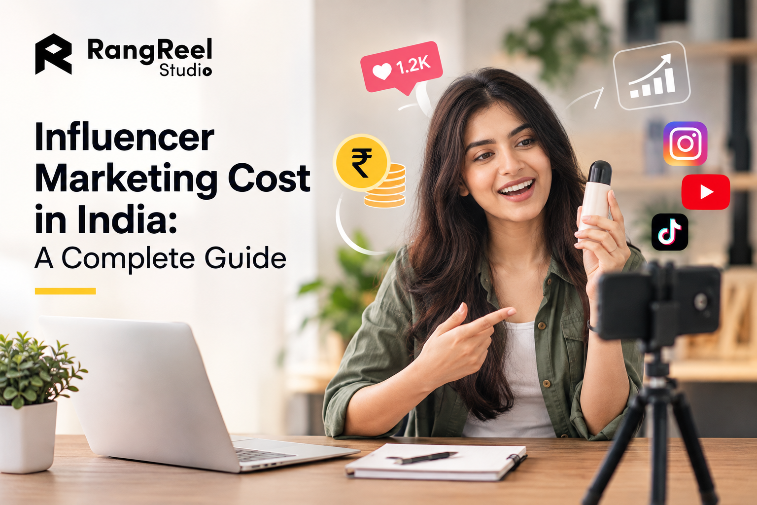 Influencer Marketing Cost in India: A Complete Guide